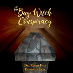 Bay Witch Conspiracy