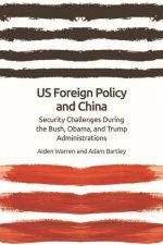 Us Foreign Policy and China in the 21st Century