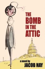 Bomb in the Attic