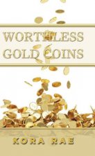 Worthless Gold Coins