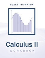 Calculus II Workbook