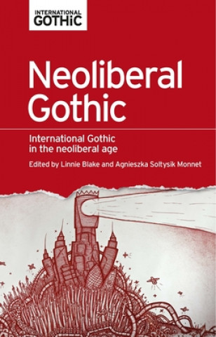 Neoliberal Gothic