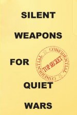 Silent Weapons for Quiet Wars