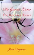 De Guerre Lasse: Un Dernier Essai