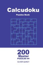 Calcudoku Puzzles Book - 200 Master Puzzles 9x9 (Volume 4)