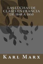 Las luchas de clases en Francia de 1848 a 1850