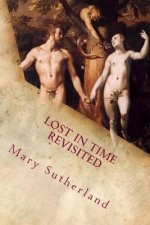 Lost in Time Revisited: Apocalyptic Religions and Catastrophe Traditions in Ancient Mythologies and Rituals