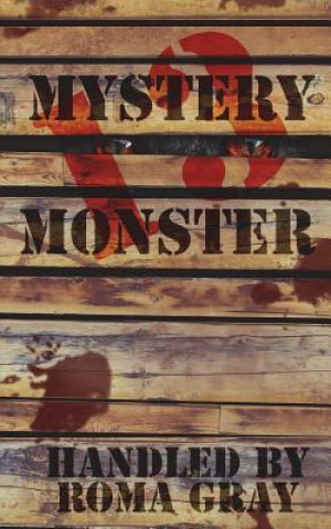 Mystery Monster 13: An Anthology