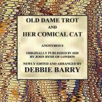Old Dame Trot and Her Comical Cat