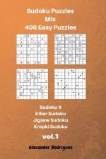 Sudoku Puzzles Mix- 400 Easy;Sudoku X, Killer Sudoku, Jigsaw Sudoku, Kropki Sudoku