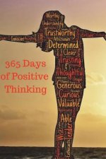 365 Days of Positive Thinking: 365 Days of Self Affirmations, that you write yourself.