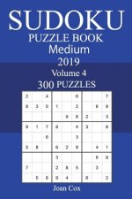 300 Medium Sudoku Puzzle Book 2019