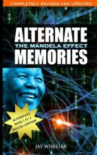 Alternate Memories: The Mandela Effect: Deluxe Edition