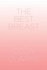 The Best Breast: Two Hundred Poems