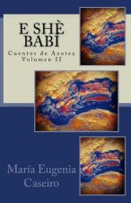 E Sh? Babí: Testimonio para deponer lenguagenomas