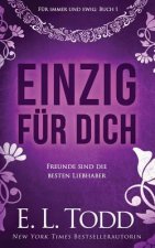 Einzig für dich