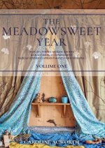 Meadowsweet Year Volume 1