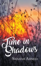 Time in Shadows
