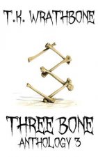 Three Bone