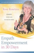Empath Empowerment in 30 Days