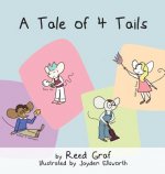 Tale of 4 Tails