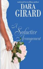 Seductive Arrangement
