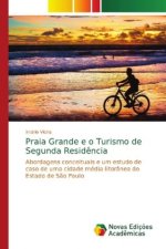 Praia Grande e o Turismo de Segunda Residencia