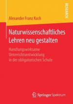 Naturwissenschaftliches Lehren Neu Gestalten
