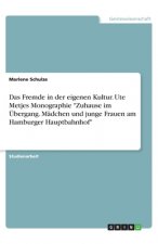 Das Fremde in der eigenen Kultur. Ute Metjes Monographie 