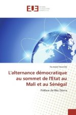 L'alternance démocratique au sommet de l'Etat au Mali et au Sénégal