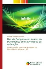 Uso do Geogebra no ensino de Matematica com atividades de aplicacao