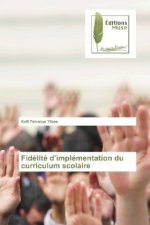 Fidelite d'implementation du curriculum scolaire