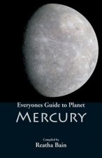Everyone's Guide to Planet Mercury