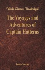 Voyages and Adventures of Captain Hatteras