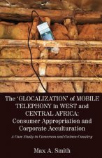 'Glocalization' of Mobile Telephony in West and Central Africa
