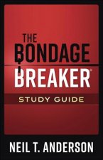 The Bondage Breaker(r) Study Guide