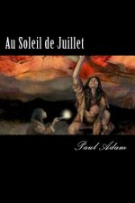 Au Soleil de Juillet (French Edition)