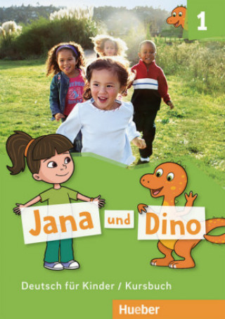 Jana und Dino - Kursbuch. Bd.1