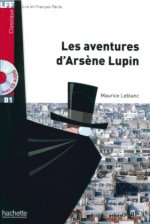 Les aventures d'Ars?ne Lupin. Lektüre und Audio-CD