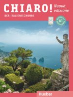 Chiaro! A1 - Nuova edizione - Der Italienischkurs / Kurs- und Arbeitsbuch mit Audios und Videos online