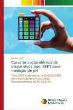 Caracterizacao eletrica de dispositivos tipo ISFET para medicao de pH