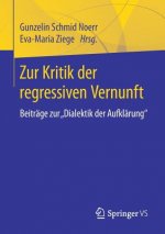 Zur Kritik Der Regressiven Vernunft