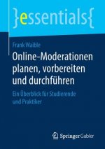 Online-Moderationen planen, vorbereiten und durchfuhren