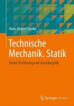 Technische Mechanik * Statik