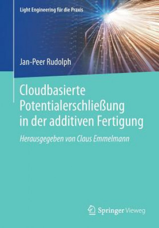 Cloudbasierte Potentialerschliessung in Der Additiven Fertigung