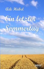 Ein letzter Sommertag