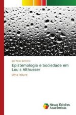 Epistemologia e Sociedade em Louis Althusser