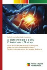Biotecnologia e o seu Enfretamento Bioetico