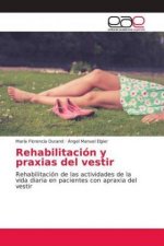 Rehabilitacion y praxias del vestir