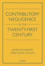 Contributory Negligence in the Twenty-First Century